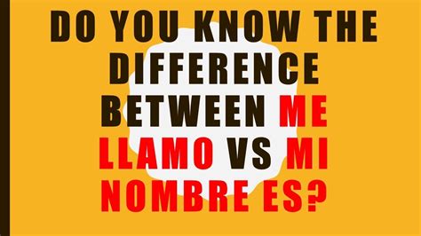 The first is formal, cmo se llama, used with strangers. . Nombre vs llamo